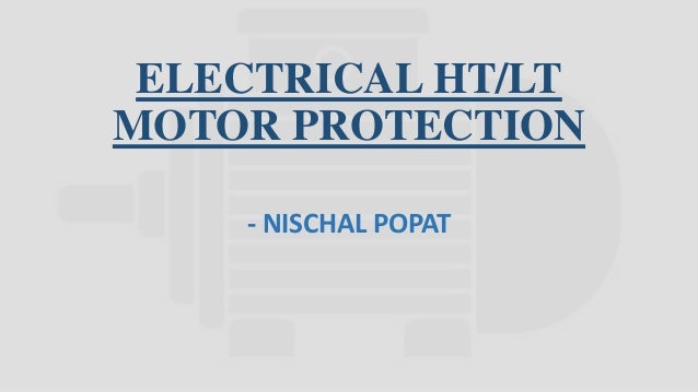 Electrical Ht Lt Motor Protection
