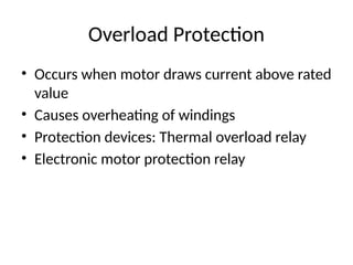 Overflow Motor Protection Motor protection types prevent damage from electrical or mechanical ...