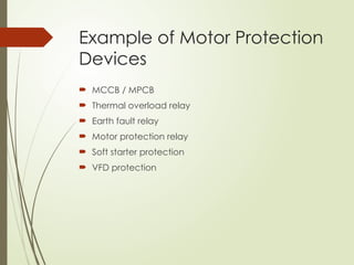 Motor protection types prevent damage from electrical or mechanical ...