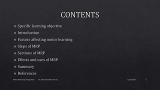 Motor Relearning Programme ( MRP ) .pptx