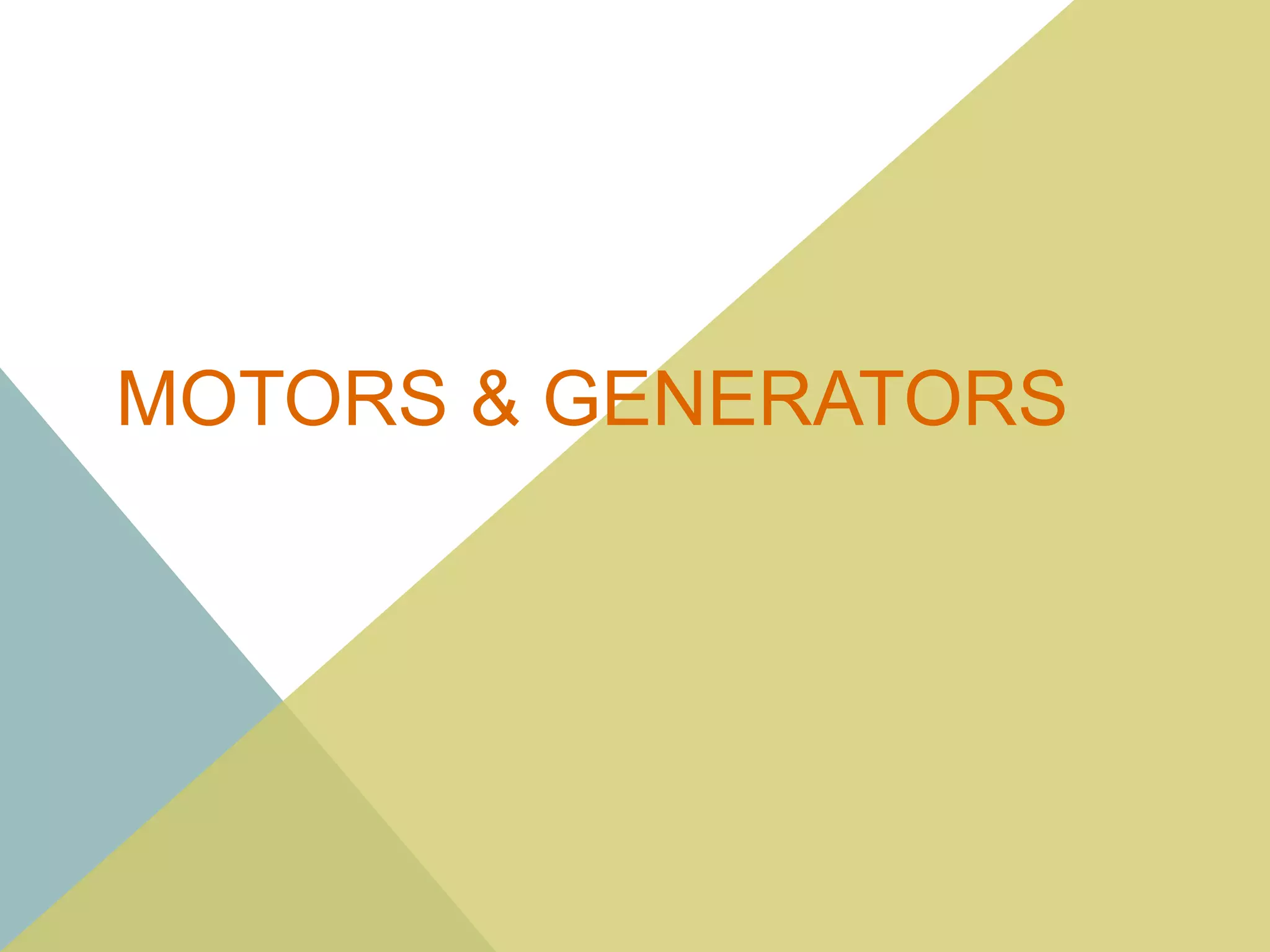 Motors And Generators Ppt Pptx