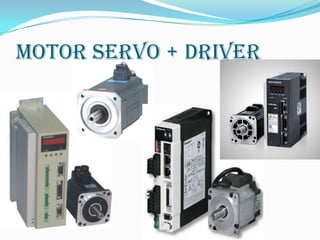 Motor Servo + Driver

 