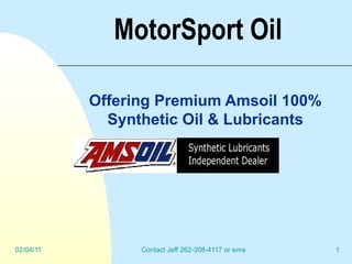 MotorSport Oil   Offering Premium Amsoil 100% Synthetic Oil & Lubricants   