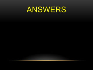 ANSWERS

 