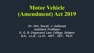 Dr. Mrs. Sonali. J. Gaikwad
Assistant Professor
D. G. B. Dayanand Law College, Solapur
B.A, LL.B, LL.M, NET, SET, Ph.D.
 