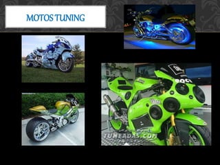 MOTOS TUNING
 