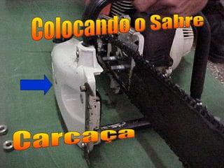 Colocando o Sabre Carcaça 