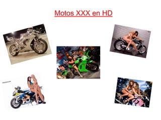 Motos XXX en HD
 