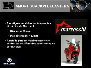 Amortiguación delantera telescópica hidráulica de Marzocchi  Diametro: 35 mm Max extensión: 110mm Ajustado para un máximo comfort y control en las diferentes condiciones de conducción AMORTIGUACION DELANTERA 