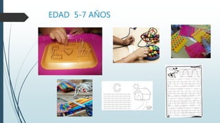 EDAD 5-7 AÑOS
 