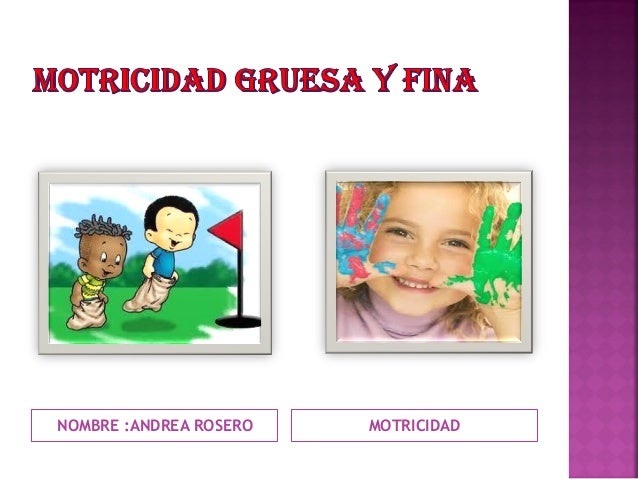 actividades de motricidad gruesa y fina
