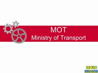 MOT
Ministry of Transport
 