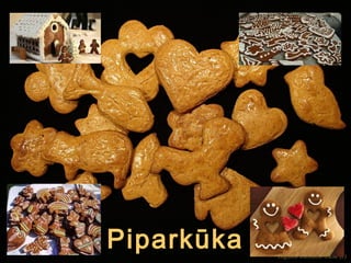 Piparkūka
 