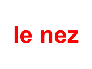 le nez