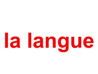la langue