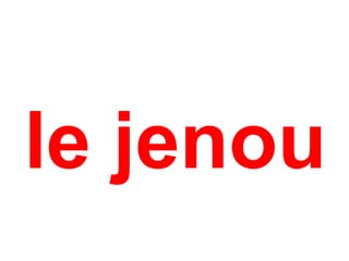 le jenou