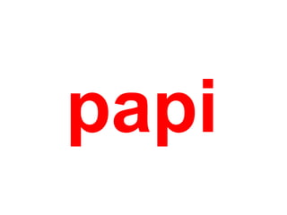 papi