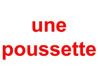 une
poussette