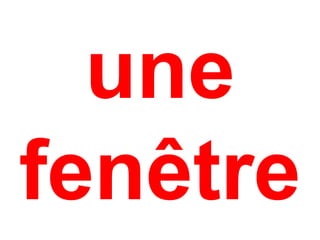 une
fenêtre