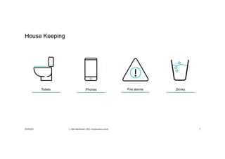 House Keeping
Toilets Phones Fire alarms Drinks
30/09/2021 c. Mott MacDonald | NEC compensation events 7
 