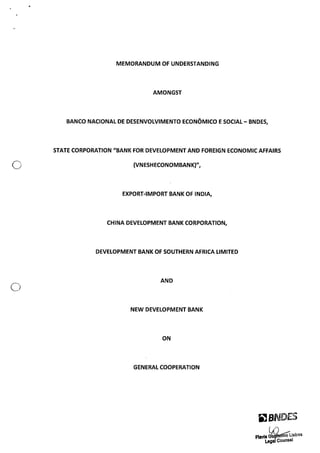 BRICS MoU-on-general-cooperation-between-the-NDB-and-Members-of-the-BRICS-Interbank-Cooperation-Mechanism-15-July-2014.pdf