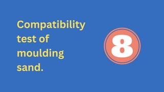 Moulding sand testing PPT..pdf