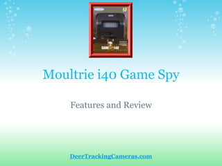Moultrie i40 Game Spy Features and Review DeerTrackingCameras.com 