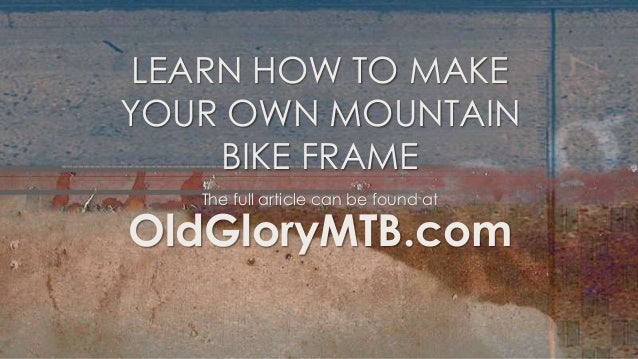 mtb frame building