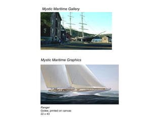 Mystic Maritime Gallery Mystic Maritime Graphics Ranger Giclee, printed on canvas 22 x 43 