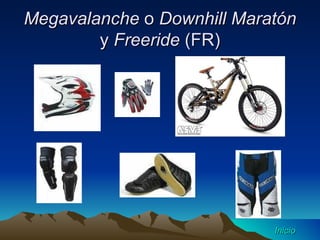 Megavalanche  o  Downhill Maratón  y  Freeride  (FR) Inicio 