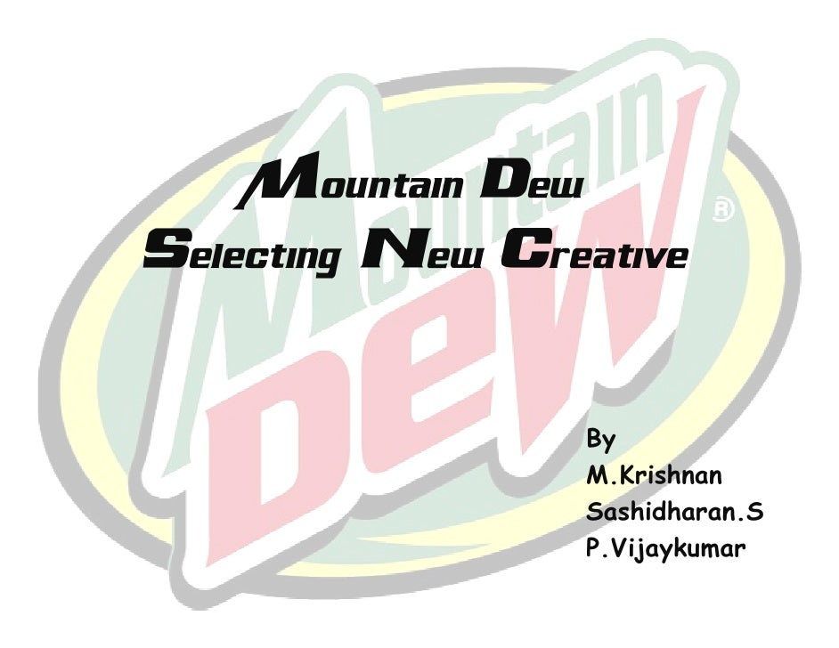 mountain dew case analysis Read this free business case study and other term papers, research papers and book reports mountain dew case analysis the target market for mountain dew is males, 18 years old and above who are extremely interested in energizing. mountain dew case analysis Read this free business case study and other term papers, research papers and book reports mountain dew case analysis the target market for mountain dew is males, 18 years old and above who are extremely interested in energizing.