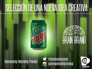 Mountain Dew - Nueva Idea Creativa
