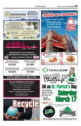 16 MOUNTAINEER — March 9, 2012
Claims against the Estate                                  to burn. Permits cost $10 for a half cord of
                                                           wood, $15 for a cord of wood and $40 for a
Sgt. Allen Robert McKenna — With deepest regret            three-cord maximum of wood. Customers
  to the Family of the deceased. Anyone having             must provide all necessary labor, equipment
  claims against or indebtedness to his estate should      and vehicle support. Firewood is for personal
  contact 1st Lt. Gregory Polster at 505-710-7839.         use only and cannot be resold. Call the
                                                           Directorate of Public Works Forestry Section
Upcoming events                                            at 526-1692 or 526-1667 for more information.
                                                        Balfour Beatty Scholarship — Balfour Beatty
Women’s History Observance — Takes place                   Communities offers academic scholarships for
  March 19 from 11 a.m. to noon at the Elkhorn             the 2012-2013 academic year to high school and
  Conference Center. Contact Master Sgt. Bobby             undergraduate students of military members
  Estrada at 524-2441 for more information.                residing in post housing. Application deadline is
Exceptional Family Town Hall — The Exceptional             April 15. Details and requirements may be found
  Family Member Program hosts two town hall                at http://www.bbcommunitiesfoundation.org.
  meetings March 21 and April 4 from 6:30-7:30          Pregnancy and Parenting Portal — A new portal
  p.m. in the Aspen Room at Army Community                 from TriWest Healthcare Alliance connects
  Service, building 1526. Call 526-4590 for                military Families to helpful information for various
  more information.                                        stages of pregnancy, as well as for adoption.
DARE Night Out — Takes place March 23 from                 Different from other pregnancy sites, the TriWest
  7 p.m. to midnight at McMahon Auditorium and             portal offers information on TRICARE coverage
  features a movie, free food and drinks. Entry            and locating a nearby military clinic. Access
  costs $2. Cosmic bowling takes place from 9:30           the site at http://www.triwest.com/pregnancy.
  p.m. to midnight and costs $2.50. Entry fees are      Highway improvements — The Colorado
  waived for participants wearing DARE T-shirts or         Department of Transportation broke ground
  those who bring a canned food item. All proceeds         on the second of three phases of safety and
  benefit the Fort Carson DARE program.                    capacity improvements along State Highway 115
Casino night — The Mountain Post Spouses Club              between Gates 1 and 6. The current phase
  hosts Viva Las Carson Casino Night April 14              will provide four through traffic lanes from the
  from 6:30-11:30 p.m. at the Special Events               edge of the recently completed improvements
  Center. Tickets cost $15 and may be purchased            near Gate 5 to the Rock Creek bridge, located
  at the commissary March 30, 31 and April 12              just south of Gate 6. It will also provide major
  from 11 a.m. to 2 p.m. Tickets may be purchased          safety improvements at the intersection of
  at the Fort Carson Exchange March 17 and 31,             State Highway 115 and Wilderness Road, just
  April 7 and 10 from 11 a.m. to 2 p.m. Tickets            outside of Gate 6. The project has a fixed
  purchased at the event cost $20. Proceeds benefit        completion date of Dec. 30. Contact Rick
  the MPSC Welfare Scholarship Program.                    Orphan at 526-9267 for more information.
Outdoor weekend — The National Park Service,            Express bus sign-up — Interest is being assessed
  in conjunction with Sierra Club, hosts an outdoor        for commuter express bus service to Fort Carson
  weekend for military spouses April 13-15. The            from Fountain, Powers and Academy boulevards
  purpose of the weekend excursion is to develop           and Interstate 25 corridors. Sign up now to indicate
  a plan to get military Families outdoors. All            interest. The projected start date for the service is
  expenses paid and transportation is provided.            April. Fort Carson individuals are needed to help
  Interested participants should visit http://www.         demonstrate sufficient potential demand for express
  sierraclub.org/outings/training/forms/                   commuter bus service, dedicated to serving Fort           on-the-spot arrangements to drive the person to
  listening-session-application.asp.                       Carson commuters with fast and convenient                 their desired destination. Participants are asked
Craft fair — The Mountain Post Spouses Club hosts          service. For Soldiers and civilians, this service can     to be prudent and mindful of using the sites
  the Spring Fling Craft Fair April 28 from 9 a.m. to      be free. Go to http://tinyurl.com/RideExpress or          in a manner that does not impede traffic flow.
  2 p.m. at the Special Events Center. Vendors may         call 526-6497 for more information and to sign up.      Hospital initiates no-show policy — A
  apply for booth space on a first come, first served   Army Substance Abuse Program moved — to                      “Commander’s Appointment Policy” affects all
  basis. Booth space for MPSC members costs $25            building 1351 on Pershing Drive. Call 526-8529            TRICARE beneficiaries who receive health care
  and $30 for nonmembers. Contact Sandi Spreier            for more information.                                     services on Fort Carson and at the Premier Army
  at 719-351-3970 or email mpscvendorcoor@              2-1-1 data expands to two counties — The Pikes               Health Clinic. Multiple no-shows could result in
  gmail.com for more information.                          Peak Area Council of Governments has partnered            the stopping of medical services; Soldiers requiring
                                                           with Pikes Peak United Way to include 2-1-1 data          unit escorts to future appointments; patients may
General announcements                                      for El Paso and Teller counties in the Network            have to sign a statement acknowledging they
                                                           of Care for servicemembers, veterans and their            understand the ramifications of multiple
Donated annual leave for Fort Carson civilian              Families. The service directory component of the          no-shows; a letter may be sent to the Soldier’s
  employees — is currently being accepted for the          Network of Care now includes more than 1,500              unit when he or his Family member has multiple
  following civilians under the Voluntary Leave            local resources to assist the military community,         no-shows or cancellations; retirees with
  Transfer Program. The employees who have                 service providers and others. Visit http://               multiple missed appointments, “left without being
  exhausted all available leave because of medical         pikespeak.networkofcare.org for more information.         seen,” or cancellations may have their locations
  emergencies and are currently accepting leave         New stop sign locations — The intersection of                of care changed. To cancel appointments during
  donations are Lorenza Buller-Duran, Civilian             Coleman and Grove streets has been changed                weekdays, beneficiaries can call the TRICARE
  Personal Advisory Center; Ann Armstrong,                 from a two-way stop to a four-way stop. The               appointment line 719-457-2273 or 866-422-7391
  Garrison Resource Management; Michael                    additional stop signs are required to address             weekdays from 6 a.m. to 5:30 p.m. Appointments
  Patrocky, Space and Missile Defense Command;             recent changes in traffic conditions in that area.        made through TRICARE online can be canceled
  Vanessa Gallegos, Directorate of Human                   Questions regarding this issue may be directed            at http://www.tricareonline.com.
  Resources; Anthony Jackson and Heidi Parham,             to Directorate of Public Works Traffic Planning
  Directorate of Plans, Training, Mobilization             and Operations at 526-9267.                             Ongoing events
  and Security; Heather Fox and Megan Cornell,          Share-a-Ride — is a free online car pool
  Directorate of Emergency Services; Pauline               coordination to and from post, as well as van           Al-Anon meetings — Al-Anon is a 12-step
  Starks, Laron Cosley and Tamara Morris,                  pool options, typically for those commuting               program for families and friends of alcoholics
  Dental Activity; and Crystal Miller, Directorate         30 or more miles to post. Riders are matched              (admitted or not). Meetings take place in the
  of Family and Morale, Welfare and Recreation.            based on their origination and destination                conference room of The Colorado Inn at 6 p.m.
  To donate annual leave under VLTP, contact the           points, as well as days and times of travel. Users        every Monday. Attendance is free and anyone can
  Garrison Resource Management Office at 526-              specify whether they are offering a ride, need a          attend these open, anonymous meetings. Contact
  1841/1839 or tara.n.smith-overton.civ@mail.mil           ride or if they are interested in sharing driving         Edith L. at 719-291-0628 for more information.
  to obtain form OMP-630A, “Request to                     duties. When a “match” is found, users are              Seeking speakers — The Fort Carson Public Affairs
  Donate Annual Leave,” or the OMP-630B for                notified immediately of rider options, allowing           Office is seeking Soldiers, Family members and
  an outside agency.                                       them to contact and coordinate ridesharing                civilians from Fort Carson to speak about their
Cut-your-own firewood program — Fort Carson                within minutes. Access the ride-share portal              work, training and varied experiences to public
  launches a new cut-your-own firewood program.            by visiting http://www.carson. army.mil/                  organizations throughout the Pikes Peak region.
  Active duty military, Department of Defense              paio/sustainability.html.                                 Speakers must be well-qualified professionals
  civilians and retirees may purchase firewood          “Give a Buddy a Ride” — is a voluntary program               who know how to capture and maintain an
  sale permits for designated areas downrange. The         for on-post ridesharing. Soldiers, civilians or           audience’s attention for 20-30 minutes. Speakers
  firewood is in burnt areas and needs removal             Family members who need a ride wait at one                should be comfortable speaking to businesses,
  in order to expedite recovery of the forest and to       of the designated “Give a Buddy a Ride” signs.            professional organizations, community leaders,
  minimize the potential of a wild land fire. The          Drivers willing and able to offer a ride to               civic groups and schools. Contact Samantha Koss
  wood is dirty, but well-seasoned and is ready            someone standing at the sign can make                     at 526-5996 or samantha.b.koss.ctr@mail.mil.
 