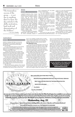 4       MOUNTAINEER — Aug. 17, 2012



                                           EOD
“The tremendous                            from Page 3
                                                                                    move to Washington, D.C. for another
                                                                                    position with the Army.
                                                                                                                              in the U.S., he said. The group provided
                                                                                                                              48,000 man hours of support.
 success of the                            completed numerous Army courses
                                                                                        “Leo, your leadership set condi-
                                                                                    tions for the numerous successes
                                                                                                                                   Bradley said 13 of the group’s
                                                                                                                              companies deployed along with each
 group … is not                            including the Scout Platoon Leader’s
                                           Course, Explosive Ordnance Disposal
                                                                                    achieved by the group over the past two
                                                                                    years, most notably the contributions
                                                                                                                              battalion headquarters. While deployed,
                                                                                                                              Soldiers completed 14,000 EOD
 due to anything                           Course and the Joint Nuclear
                                           Explosive Ordnance Course. He also
                                                                                    outlined by (Joint Task Force Paladin)
                                                                                    in Afghanistan,” he said.
                                                                                                                              incidents, most surrounding IEDs.
                                                                                                                              Soldiers also trained 17,000 service-
 that I’ve done. It’s                      attended the Combined Arms Services          Bradley took command of the           members in counter-IED awareness.
                                           Staff School, the U.S. Army Command      71st EOD July 13, 2010. Under his              “The tremendous success of the
 due entirely to the                       and General Staff College and the        command, several EOD companies            group … is not due to anything that I’ve
                                           U.S. Army War College. Throughout        deployed in support of Operation          done,” Bradley said. “It’s due entirely
 skills, motivation,                       his time in the Army, McDonough          Enduring Freedom.                         to the skills, motivation, hard work and
 hard work and                             earned numerous medals and awards,
                                           including the Bronze Star Medal,
                                                                                        “For the past two years it’s been
                                                                                    my honor and privilege to serve as the
                                                                                                                              determination of the Soldiers.”
                                                                                                                                   In his closing statements to the
 determination of                          Combat Action Badge, Ranger Tab, Air
                                           Assault Badge and Explosive
                                                                                    commander,” he said.
                                                                                        Bradley touted the numerous
                                                                                                                              audience, Bradley expressed confidence
                                                                                                                              in McDonough.
 the Soldiers.”                            Ordnance Disposal Badge.
                                               In his first address as commander,
                                                                                    achievements of Soldiers under his
                                                                                    command.
                                                                                                                                   “I leave you with a battle-hardened
                                                                                                                              group of Soldiers,” he said. “I know
            — Col. Leo E. Bradley          McDonough wished Bradley luck as             In the past two years, the group      you will help write the next chapter in
                                           the former commander prepares to         performed more than 600 EOD missions      the 71st Group’s long history.”



Ar rivederci                                            sky as I was climbing, actually driving, up Pikes      more so if your dreams happen to go against the
from Page 2                                             Peak or through Independence Pass last week. The       status quo and you want to live your life the way
                                                        cosmic beauty of the scenery was soul-shaking          you want and not the way others want you to.
period, or coming to the States as in my case,          and those memories will stay with me forever.               I am aware that there are flaws in the system.
participants have the fantastic opportunity to          The American in me                                     Drawn-out wars, economic struggles, exploding debt
broaden their cultural horizons and explore                  I do not have an American bone in me but I do     and health care liabilities might have faded the
the local heritage.                                     suspect that my DNA has undergone some strange         appeal of the American dream, and even suggested
     It is not a coincidence that one of my favorite    star-striped mutation that makes me at home right      the beginning of a decline. But in fact, this nation
quotes which I feel beautifully expresses my            in the United States, the country that, in fact, I     can count on its values, its people and their proven
approach to life happens to be said by a great          consider my second home. I never got homesick          resilience to keep strong and carry on. The very
American named Mark Twain:                              nor went through stages of adjustment and cultural     same resilience that I found makes the Army
     “Twenty years from now you will be more            shock, though I am afraid I may experience             thrive and grow in the face of challenges.
disappointed by the things that you didn’t do than      reverse cultural shock going back to Italy.                 I return home and to work next week with a
by the ones you did do. So throw off the bowlines.           Since my first trip in the early ’90s, I loved    sense of elated accomplishment. I am proud to
Sail away from the safe harbor. Catch the trade         the spirit of opportunity, freedom and choice          be part of an organization that is committed
winds in your sails. Explore. Dream. Discover.”         I found here in America, along with a mature           to create value for its employees, that invests
     For many years my family and I made the            spirit of respect and appreciation of diversity.       on its human capital and contributes to better
conscious decision to spend summer vacations                 Who I am and where I come from are not            working environments, better organizations and,
on long road-trips in the United States,                important to you. What matters is what I have          ultimately, to a better world.
coming all the way from Italy, or Bella Italia, as      done to be here and what I do while I am here.
my American friends would say. Each visit has           Your American “you-can-do-it” mentality fits me
been a happy discovery and renewed the desire           perfectly. It may be a given if you happen to be         For more information on the program contact
to come back soon.                                      born in the U.S. However, it remains a challenge           Michele Magrini, Fort Carson Workforce
     This year, the majestic splendor of the Colorado   for many people coming from other nations or                  Development Program manager, at
mountains has been a revelation. I have never been      cultures where hard work, sacrifice and commitment              michele.magrini@us.army.mil.
so attached to the earth yet been so close to the       may not be enough to follow one’s dreams. Even
 