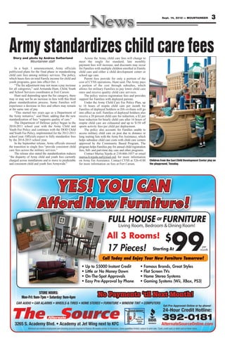 Sept. 14, 2012 — MOUNTAINEER             3



Army standardizes child care fees
   Story and photo by Andrea Sutherland
              Mountaineer staff
                                                                Across the Army, child care fees will change to
                                                           meet the single fee standard; late monthly
                                                           payment fees will increase; and discounts may occur
     In a Sept. 1 announcement, Army officials             for Families with multiple children enrolled in Family
publicized plans for the final phase in standardizing      child care and either a child development center or
child care fees among military services. The policy,       school age care.
which bases fees on total Family income for child and           Parent fees provide for only a portion of the
youth programs, goes into effect Oct. 1.                   cost of CYSS operations, Hunt said. The Army pays
     “The fee adjustment may not mean a pay increase       a portion of the cost through subsidies, which
for all categories,” said Armanda Hunt, Child, Youth       allows for military Families to pay lower child care
and School Services coordinator at Fort Carson.            rates and receive quality child care services.
     Hunt said depending upon the fee category, there           The policy waives registration fees and provides
may or may not be an increase in fees with this third      support for Families with deployed parents.
phase standardization process. Some Families will               Under the Army Child Care Fee Policy Plan, up
experience a decrease in fees and others may remain        to 16 hours of respite child care per month for
at the same rate of pay.                                   Families of deployed Soldiers or DA civilians will go
     “This started two years ago as a Department of        into effect as well. Families of deployed Soldiers also
the Army initiative,” said Hunt, adding that the new       receive a 20 percent child care fee reduction, a $2 per
standardization of fees “supports quality of care.”        hour reduction for hourly child care after 16 hours of
     The Department of Defense policy began in the         respite child care are exhausted and up to $150 off
2010-2011 school year with the Army Child and              sports activity fees per child per deployment.
Youth Fee Policy and continues with the DOD Child               The policy also accounts for Families unable to
and Youth Fee Policy, implemented for the 2012-2013        access military child care on post due to distance or
school year. Officials expect to fully standardize fees    long waiting lists with the Army Fee Assistance, which
by the 2014-2015 school year.                              helps subsidize child care costs with child care centers
     In the September release, Army officials stressed     approved by the Community Based Program. The
the transition to single fees “provide consistent child    program helps Families pay for annual child registration
care fees across the military services.”                   fees, full- and part-time day care and other programs.
     The release also stated the standardization reduces        Contact Marisa Tejeda at 210-466-1057 or email
“the disparity of Army child and youth fees currently      marisa.h.tejeda.naf@mail.mil for more information
charged across installations and to move to predictable    on Army Fee Assistance. Contact CYSS at 526-4188           Children from the East Child Development Center play on
and consistent child and youth fees Armywide.”             for more information on fees at Fort Carson.               the playground, Tuesday.
 