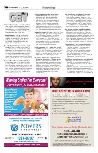 36 MOUNTAINEER — Sept. 14, 2012



        GET                       Out


Cheyenne Mountain Zoo honors the military
  with “Military Appreciation Week” through
                                                        Lakeside Amusement Park, in the Denver
                                                          suburb of Lakeside, is no longer open
                                                          daily, but is open Saturday-Sunday and
                                                          Sept. 21-23, then closes for the season.
                                                          Admission is $2.50 per person, parking is
                                                          free and unlimited ride tickets are $14 on
                                                          weekdays and $22 Saturday-Sunday. The
                                                          old-fashioned park is at Interstate 70 and
                                                          Sheridan Boulevard; call 303-477-1621 to see
                                                                                                                                  The annual Holly Berry Folk Art Festival at
                                                                                                                                    Rock Ledge Ranch Historic Site is Friday,
                                                                                                                                    noon to 6 p.m.; Saturday, 10 a.m. to 4 p.m.;
                                                                                                                                    and Sunday, 10 a.m. to 6 p.m. The popular fest
                                                                                                                                    features folk art, antiques, furniture, gourmet
                                                                                                                                    foods, jewelry and other goods as well as food
                                                                                                                                    vendors. Admission is $6 for adults, children
                                                                                                                                    6-12 are $2 and those under 6 are free. Festival
                                                                                                                                    goers may also visit the Orchard House.
  Sunday. The price for military cardholders and          if the park is open during inclement weather or
  their Families is $5.25 for each person. The            visit http://www.lakesideamusementpark.com.                             The Harvest Festival at Rock Ledge Ranch
  zoo is at 4250 Cheyenne Mountain Zoo Road.                                                                                        Historic Site is Oct. 6, 10 a.m. to 3 p.m. and
  Hours are 9 a.m. until 5 p.m. daily,                  Santa’s Workshop at the North Pole, on the Pikes                            admission is free. Activities cost a small fee
                                                          Peak Highway, is open Friday-Tuesday 10 a.m.                              and include horse-drawn wagon rides, old-time
“Schoolhouse Rock Live! Jr.” presented by                 to 5 p.m. through Christmas Eve. General                                  music and pumpkin picking. Visitors may tour the
  Fort Carson Community Theatre, is in the                admission to the Christmas theme park is                                  1880s Rock Ledge House and the 1907 estate.
  Freedom Performing Arts Center at 7 p.m.                $18.95 for ages 2-59. Active-duty military                                Food vendors will be on site or visitors may bring
  Friday-Saturday and Sept. 21-22, Tickets                members and their Families are charged $13.95                             a lunch. Rock Ledge Ranch is located left of
  are available at Information, Tickets and               per person and everyone 10 or older must                                  the Garden of the Gods entrance off 30th Street.
  Registration and at the door.                           show their own military identification card.
                                                          Call 684-9432 for more information.                                     Upcoming Pikes Peak Center events include:
Two Mile High Club’s aspen tours in Cripple                                                                                         • Imagination Celebration: Golden Dragon
  Creek are Sept. 22-23 and 29-30, 10 a.m. to           Elitch Amusement Park’s major rides are still                                 Acrobats Tuesday at 7 p.m. Adult tickets
  4 p.m. Free tours to see the fall colors in the          available although the water park is now closed.                           are $22 and $12 for children under 13.
  backcountry are on a first -come, first-served           Elitch’s is open through Oct. 28, weekends only.                           There’ll be activities in the lobby at 6 p.m.
  basis — reservations are not accepted. Tours are         Daily tickets at the gate are $39.99 for adults                          • Tap Dogs perform Oct. 17-18 at 7:30 p.m.
  free, but donations are appreciated. Proceeds            and $29.99 for those under 48 inches. Buy three                            For tickets for events in Pikes Peak
  are used to care for the city’s free-roaming             tickets at ITR for $28 each, get one free.                                 Center, 190 S. Cascade Ave., call 520-SHOW
  donkey herd. Meet at the Cripple Creek District                                                                                     for tickets or visit the box office.
  Museum, 520 E. Bennett Ave., in Cripple Creek.        “IF Festival of Innovation and Imagination”
                                                          is Saturday in downtown Colorado Springs.                               World Arena has the following events scheduled:
Florissant Fossil Beds hosts “Wapiti Walks,”              Presented by Imagination Celebration, the                                • Kellogg’s Tour of Gymnastics Champions,
  Friday-Sunday Sept. 21, 23 and 28-30, from              festival will feature tech enthusiasts, art makers,                        including top performing gymnasts of the
  5-7:30 p.m. There is a presentation about the           garage inventors, performers, do-it-yourselfers,                           just completed Olympics is Sept. 29. Tickets
  bull elks followed by a trail hike to look for and      scientists, robot builders and other thinkers                              start at $25.
  listen to the bugling elks on the Florissant Fossil     and tinkerers. The festival is 10 a.m. to 4 p.m.                         • “Batman Live,” a $15 million live-action arena
  Beds National Monument. Advance registration            at the Pikes Peak Center, Pioneers Museum                                  adventure production with fight sequences,
  is necessary as the programs fill up quickly.           and the Plaza of the Rockies, both in and                                  illusions, a large cast of actors and a batmobile,
  Call 719-748-3253, ext. 161. Entrance fee to            outside the buildings. The festival is free                                is in the World Arena Oct. 23-24 at 7:30 p.m.
  the national monument is $3.                            and for all ages.                                                          and Oct. 24 at 3:30 p.m. Tickets start at $29.50.




   Wiinning S
   Winning Smiles For Everyone!
      EXPERIENCED, CARING
      EXPERIENCED, CARING AND GENTLE
          RI N D A            GEN E
                               ENTL
  Cosmetic Dentistry
  Bonding & Veneers
  Root Canal Therapy
                                                                                          DON’T JUST SIT ME IN ANOTHER DESK.
                                                                                                     S         ANOTH DESK
                                                                                                                   HER
  Childrens Dentistry
  Crowns & Bridges
  Orthodontics
                                                                                          TEACH ME TO STAN OUT
                                                                                                M     STAND OUT.
                                                                                                         ND
  Teeth Whitening                                                                         At CTU we know the sacriﬁces you make. Your education
  Oral Surgery                                                                            shouldn’t be one of those sacriﬁces. We offer support
  Dentures
                                                                                          designed speciﬁcally for current and veteran Army personnel
  Implants
  Wisdom Teeth                                                                            and their families.
  White Fillings
  Porcelain Laminates
  Gum Care

  PROVIDER
  PROVIDER FOR ACTIVE MILITARY DEPENDENTS
      I        ACTIVE MILITARY DEPENDENTS
                       I TA     E N    T
          Personal Dentistry with a Soft To
          Personal Dentistry
                          r         Soft Touch for
                                      f ouch
            Children, Parents & Grandparents.
                      Parents Grandparents.
                                  r


                                                                                         Visit our Admissions Advisor every Thursday at the Education Center
                                                                                         Visit our Admissions Advisor every Thursday at the Education Center

                                                                                                                Call 877.906.6555
              SAME DAY EMERGENCY CARE
                   DAY EMERGENCY CARE
                                  A                                                                    Visit coloradotech.edu /military or
                                                                                                      Text MILITARY to 94576 for more info
                          597-9737
                   www.powersdentalgroup.com
                   www.powersdentalgroup.com
                                                                                           * Not all credits eligible to transfer. See the university’s catalog regarding CTU’s transfer credit policies.
                  Caring
                  Caring For Smiles Since 1974                                             Find disclosures on graduation rates, student ﬁnancial obligations and more at www.coloradotech.edu/disclosures. Not all
                                                                                           programs are available to residents of all states. CTU cannot guarantee employment or salary. 88-31810 0304353 07/12
 