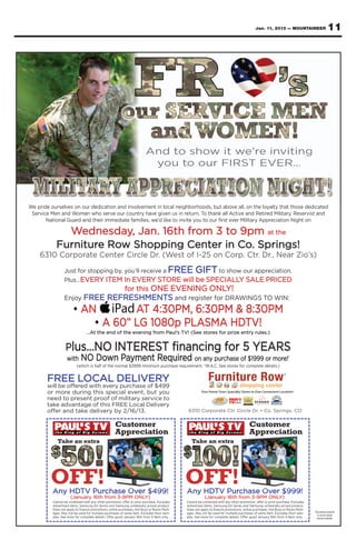 Jan. 11, 2013 — MOUNTAINEER             11




                                 Yo Home Town Specialty Stores
                                 Your Home Town Specialty Stores In One Convenient Location!
                                  our                                   Convenient Location!




                Customer                                       Customer
                Appreciation                                   Appreciation
Take an extra                  Take an extra




OFF!                           OFF!
                                                                                               The person pictured
                                                                                                 is not an actual
                                                                                                 service member
 