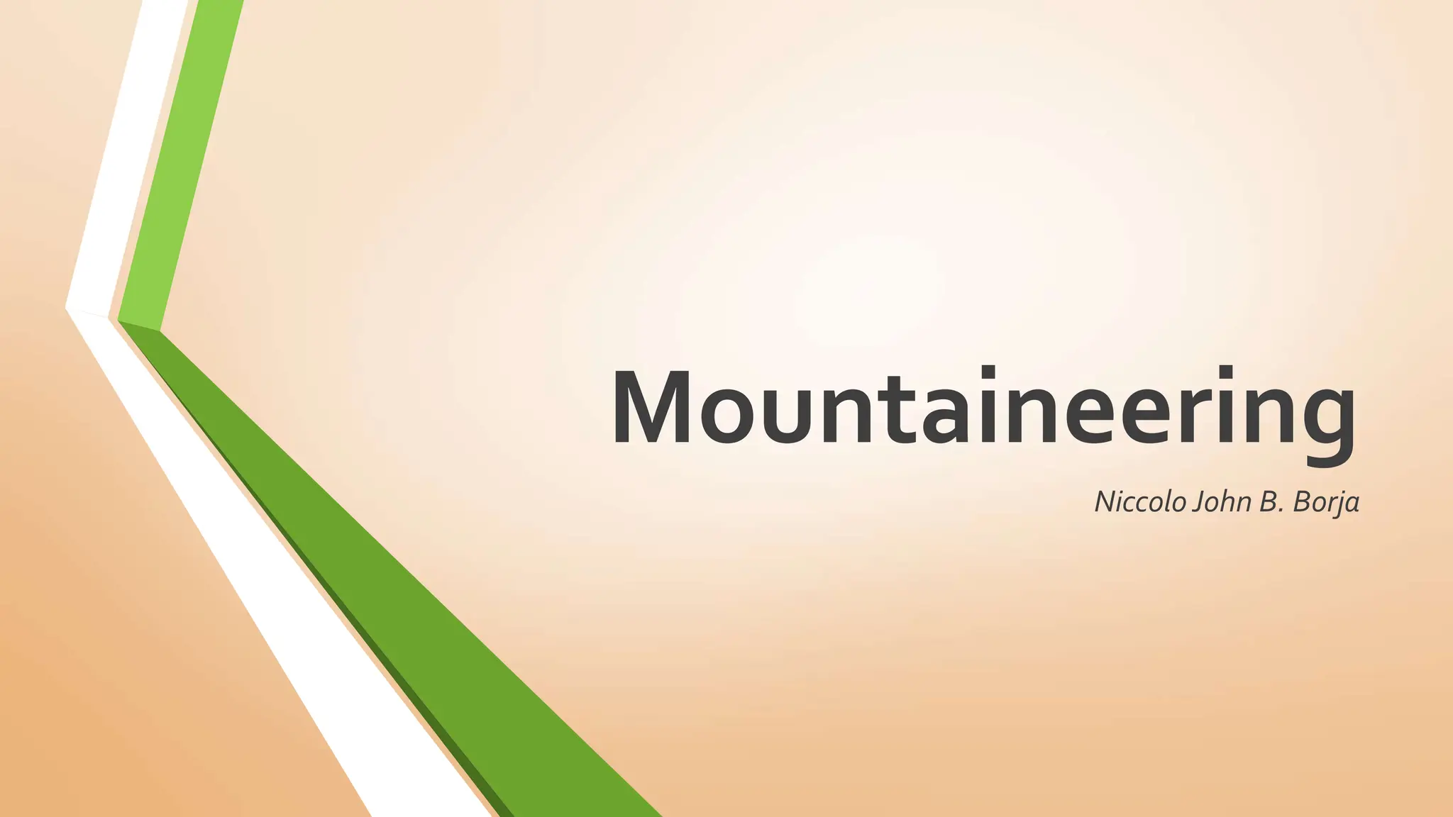 Mountaineering presentation for physical education grade 11 PPT