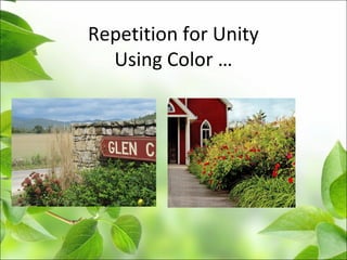Repetition for Unity
Using Color …
 