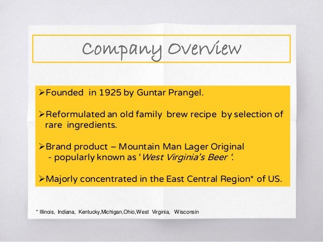 mountain man brewing company summary The central managerial question of this case is to how to revive the sales of mmbc in saturated market. mountain man brewing company summary The central managerial question of this case is to how to revive the sales of mmbc in saturated market.
