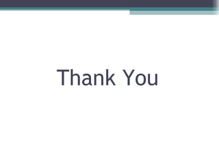 Thank You
 