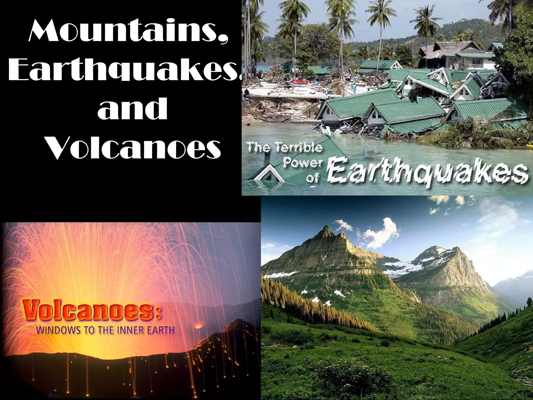 Discover The Force That Shapes Mountains, Earthquakes, And Islands! - j9yktqs