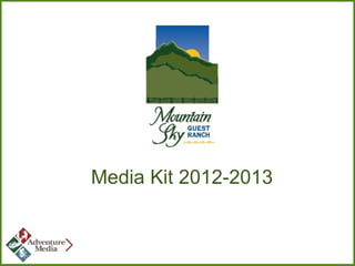 Media Kit 2012-2013
 
