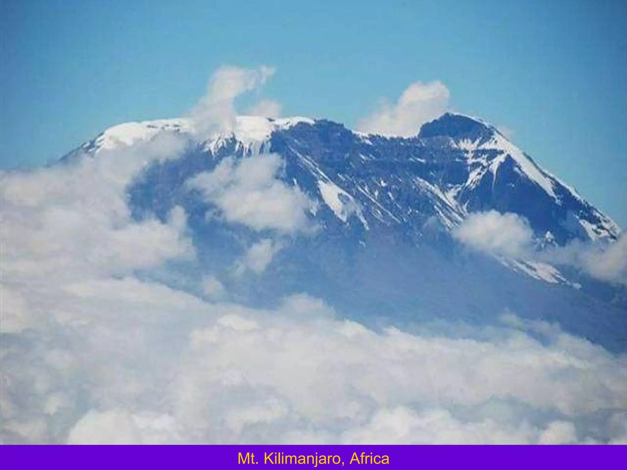 Mt. Kilimanjaro, Africa 