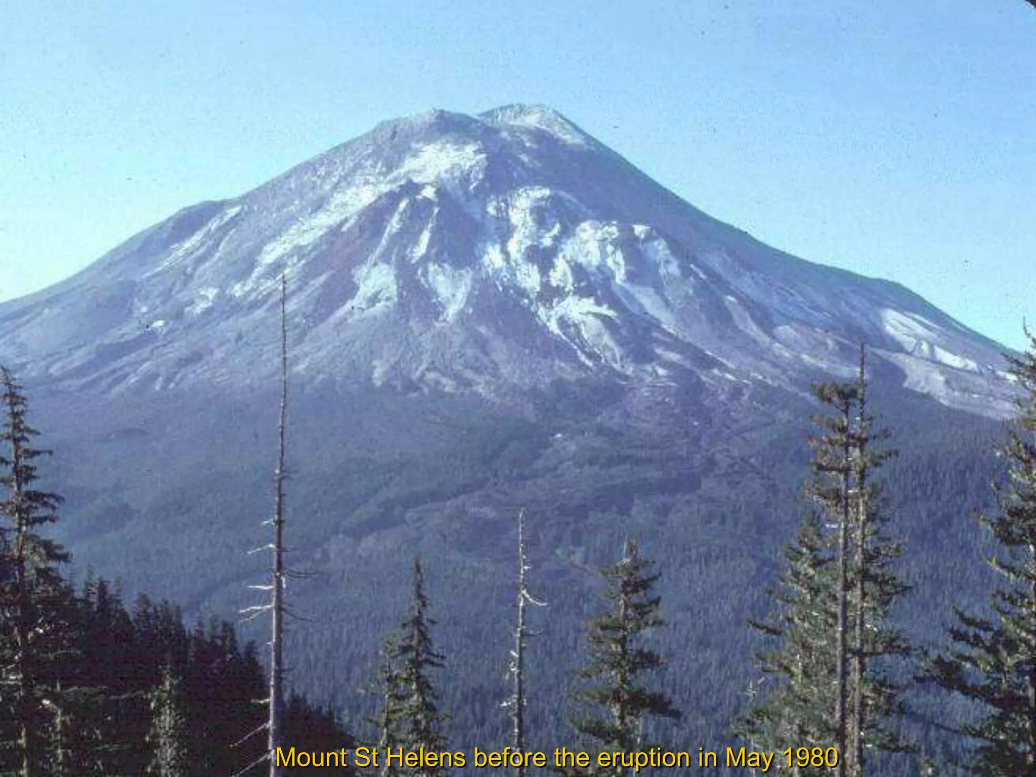 Mount St Helens before the eruption in May 1980
 