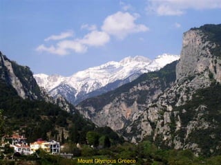 Mount Olympus Greece

 