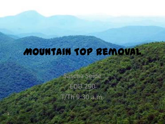 Mountain Top Removal Ppt