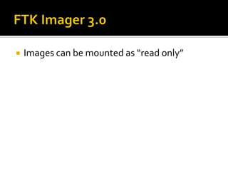    Images can be mounted as “read only”
 