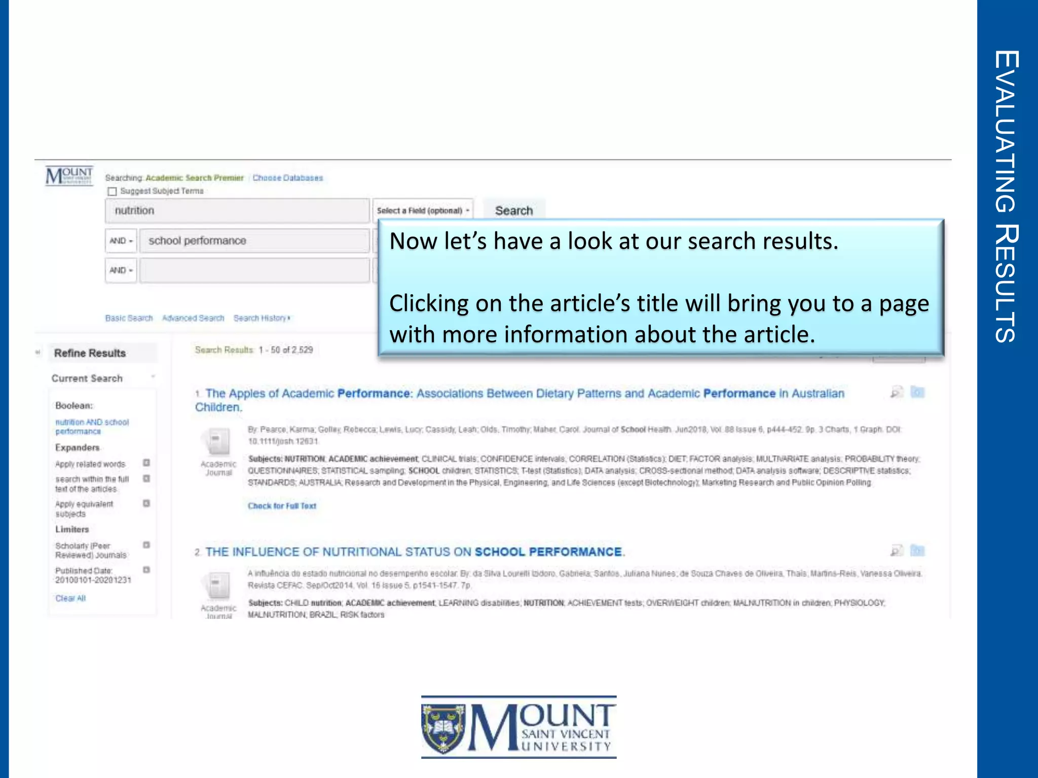 EVALUATINGRESULTS
Now let’s have a look at our search results.
Clicking on the article’s title will bring you to a page
with more information about the article.
 