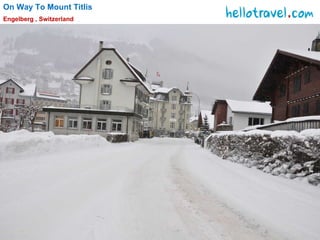 On Way To Mount Titlis Engelberg , Switzerland 
